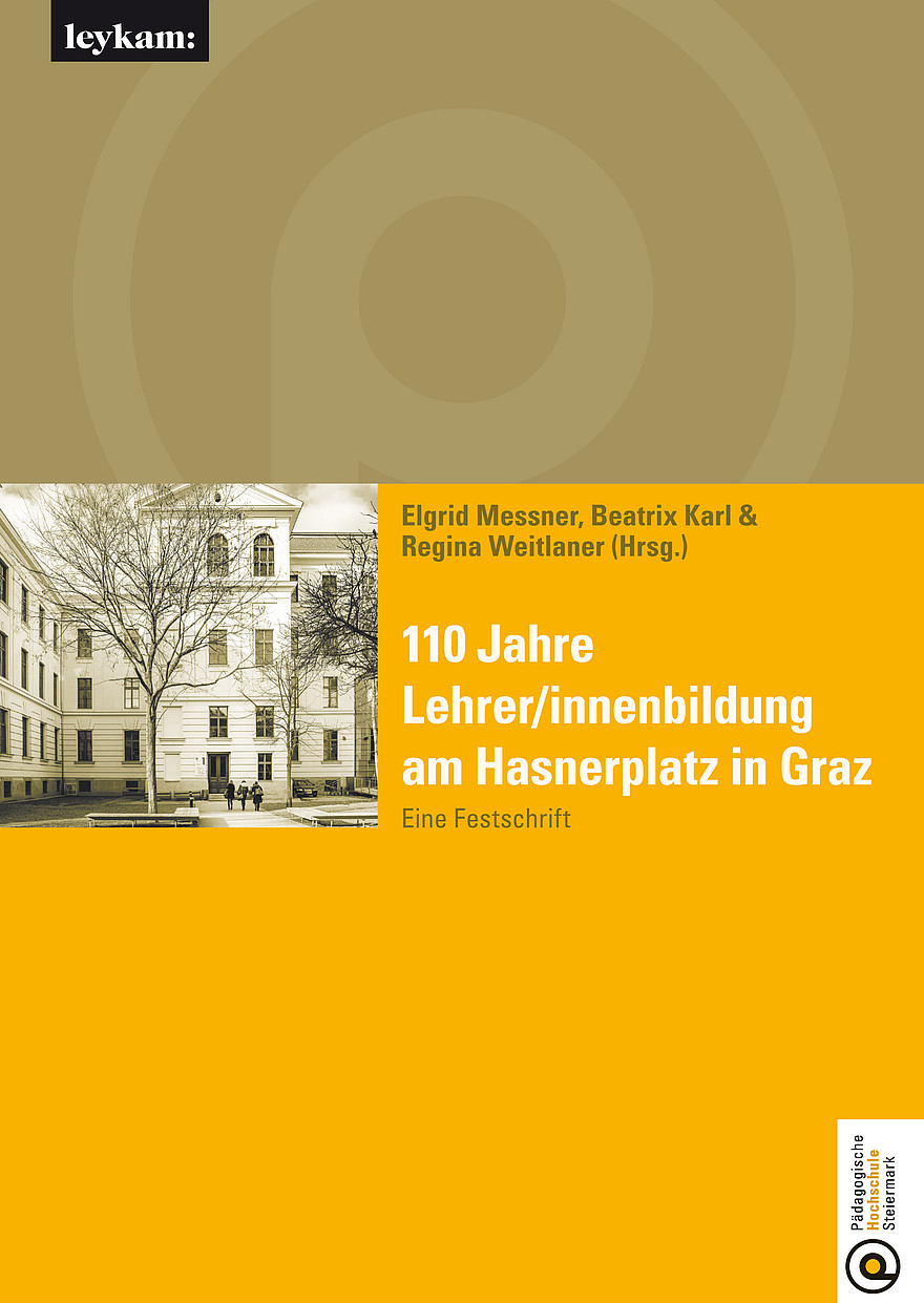 Buchcover 100 Jahre Lehrer/innenbildung am Hasnerplatz in Graz
